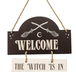 THE WITCH IS IN HANGING SIGN